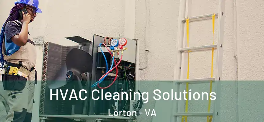  HVAC Cleaning Solutions Lorton - VA