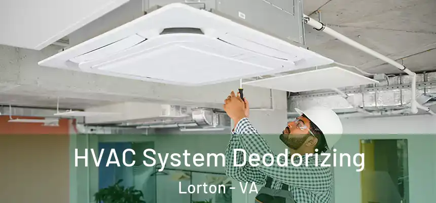  HVAC System Deodorizing Lorton - VA